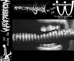 Wiolence Conjugale : Nekrorgasm by Acts of Wiolence Conjugale